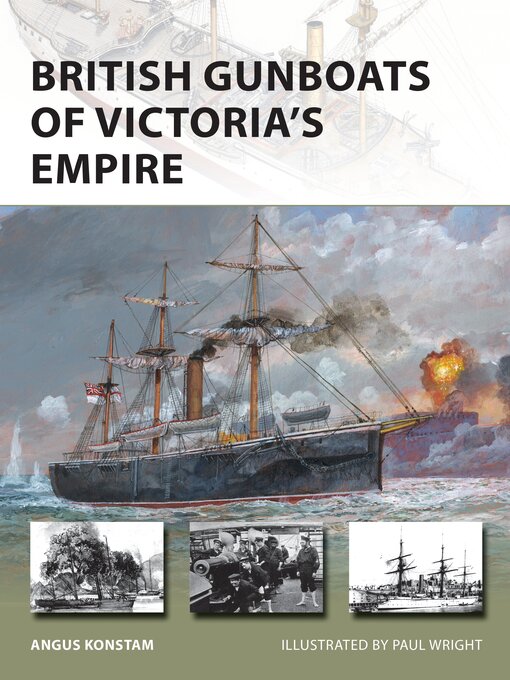 Title details for British Gunboats of Victoria's Empire by Angus Konstam - Available